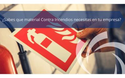 Material contra incendios: equipos básicos imprescindibles para tu empresa